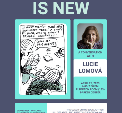 April 25, 2023: Every Day is New: A Conversation with Lucie Lomová.